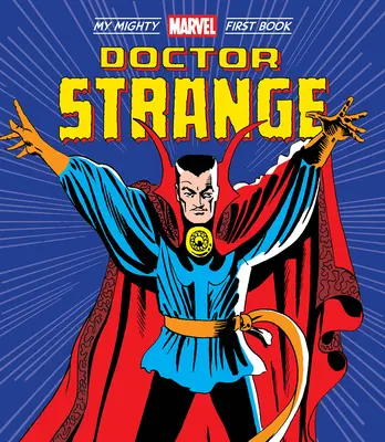 Doctor Extraño Mi Poderoso Primer Libro Marvel - Doctor Strange: My Mighty Marvel First Book