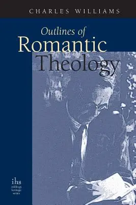 Esbozos de teología romántica - Outlines of Romantic Theology