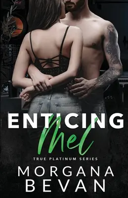 Seduciendo a Mel: Un romance de estrella del rock - Enticing Mel: A Rock Star Romance