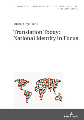 La traducción hoy: La identidad nacional en el punto de mira - Translation Today: National Identity in Focus