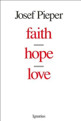 Fe, esperanza, amor - Faith, Hope, Love