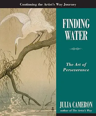 Encontrar el agua: El arte de la perseverancia - Finding Water: The Art of Perseverance