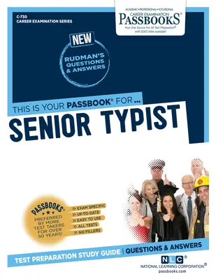 Mecanógrafo Senior (C-730): Passbooks Study Guide - Senior Typist (C-730): Passbooks Study Guide