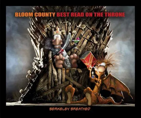 Bloom County: La mejor lectura en el trono - Bloom County: Best Read on the Throne