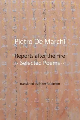 Informes después del incendio: Poemas escogidos - Reports after the Fire: Selected Poems