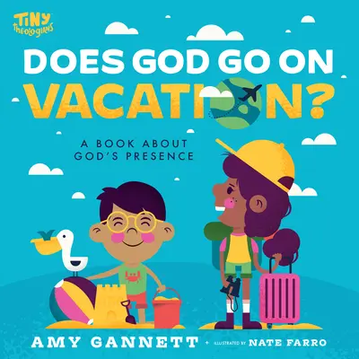 ¿Se va Dios de vacaciones? Un libro sobre la presencia de Dios - Does God Go on Vacation?: A Book about God's Presence