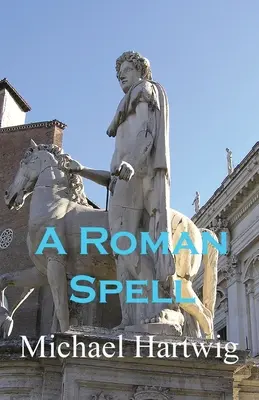 Un hechizo romano - A Roman Spell