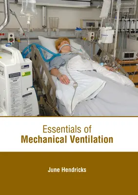 Fundamentos de la ventilación mecánica - Essentials of Mechanical Ventilation