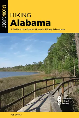 Senderismo en Alabama: Guía de las mejores rutas de senderismo del estado - Hiking Alabama: A Guide to the State's Greatest Hiking Adventures