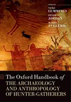 The Oxford Handbook of the Archaeology and Anthropology of Hunter-Gatherers (Manual Oxford de arqueología y antropología de los cazadores-recolectores) - The Oxford Handbook of the Archaeology and Anthropology of Hunter-Gatherers