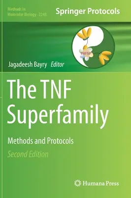 La superfamilia Tnf: Métodos y protocolos - The Tnf Superfamily: Methods and Protocols