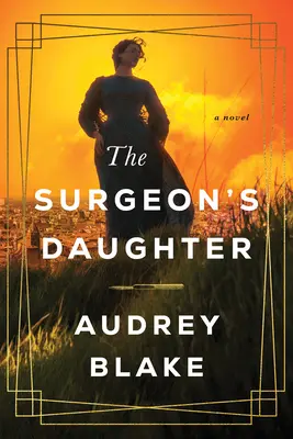 La hija del cirujano - The Surgeon's Daughter