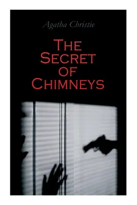 El secreto de las chimeneas: El asesinato de Roger Ackroyd - The Secret of Chimneys: Murder Mystery Classic