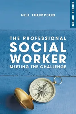 El trabajador social profesional - The Professional Social Worker