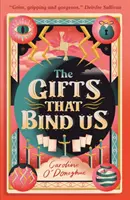 Regalos que nos unen - Gifts That Bind Us