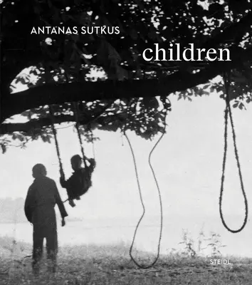 Antanas Sutkus Niños - Antanas Sutkus: Children