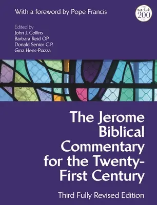 Comentario bíblico de Jerónimo para el siglo XXI: Tercera edición totalmente revisada - The Jerome Biblical Commentary for the Twenty-First Century: Third Fully Revised Edition