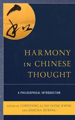 La armonía en el pensamiento chino: Una introducción filosófica - Harmony in Chinese Thought: A Philosophical Introduction