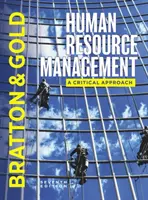 Gestión de recursos humanos (Bratton John (Thompson Rivers University Canada)) - Human Resource Management (Bratton John (Thompson Rivers University Canada))