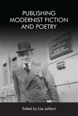 Publicación de ficción y poesía modernistas - Publishing Modernist Fiction and Poetry