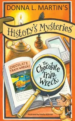 Misterios de la historia: El naufragio del tren de chocolate - History's Mysteries: The Chocolate Train Wreck