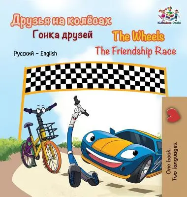 The Wheels The Friendship Race: Ruso Inglés - The Wheels The Friendship Race: Russian English