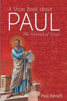 Un libro corto sobre Pablo - A Short Book about Paul