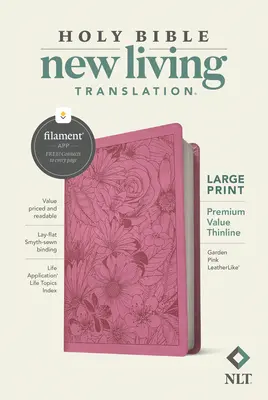 Biblia NLT Large Print Premium Value Thinline, Filament Enabled Edition (símil piel, rosa jardín) - NLT Large Print Premium Value Thinline Bible, Filament Enabled Edition (Leatherlike, Garden Pink)