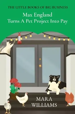 Max England convierte un proyecto de mascotas en un sueldo - Max England Turns A Pet Project Into Pay