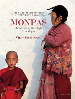 Monpas: Budistas del Alto Himalaya - Monpas: Buddhists of the High Himalayas