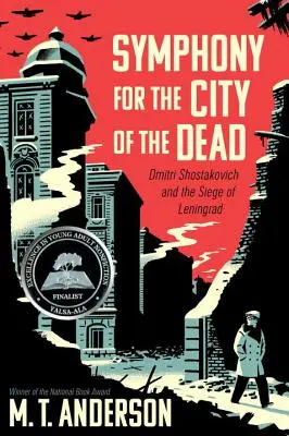 Sinfonía para la ciudad de los muertos: Dmitri Shostakóvich y el sitio de Leningrado - Symphony for the City of the Dead: Dmitri Shostakovich and the Siege of Leningrad