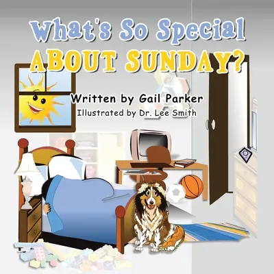 ¿Qué tiene de especial el domingo? - What's so Special About Sunday?