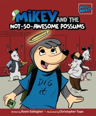 Mikey y las zarigüeyas no tan increíbles - Mikey and the Not-So-Awesome Possums