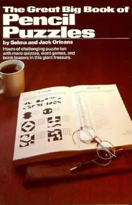 El gran libro de los puzzles - Great Big Book of Pencil Puzzles