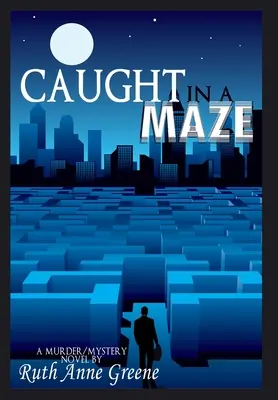 Atrapado en un laberinto - Caught in a Maze