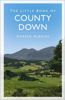 El pequeño libro del condado de Down - The Little Book of County Down