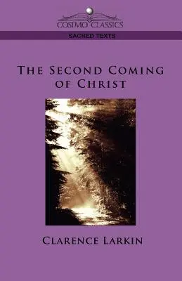 La Segunda Venida de Cristo - The Second Coming of Christ