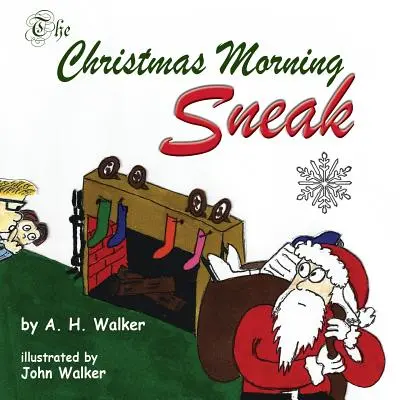 El chivatazo de la mañana de Navidad - The Christmas Morning Sneak