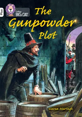 La conspiración de la pólvora - Banda 10+/Blanco Plus - Gunpowder Plot - Band 10+/White Plus