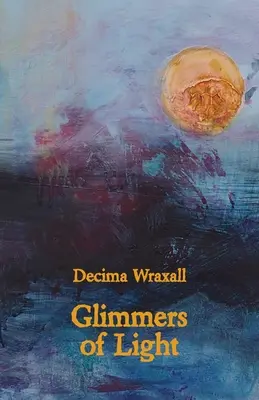 Destellos de luz - Glimmers of Light