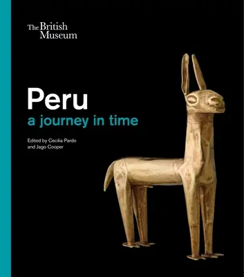 Peru: Un viaje en el tiempo - Peru: A Journey Through Time