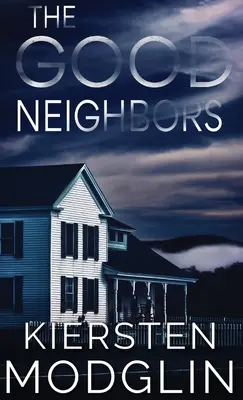 Los Buenos Vecinos - The Good Neighbors