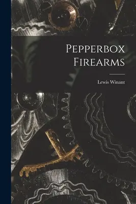 Armas de fuego Pepperbox - Pepperbox Firearms