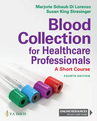 Extracción de sangre para profesionales sanitarios: Curso breve - Blood Collection for Healthcare Professionals: A Short Course