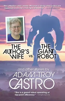 La mujer del autor contra el robot gigante - The Author's Wife vs. The Giant Robot