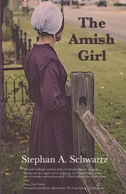 La chica amish: Una novela sobre la muerte y la conciencia - The Amish Girl: A Novel of Death and Consciousness