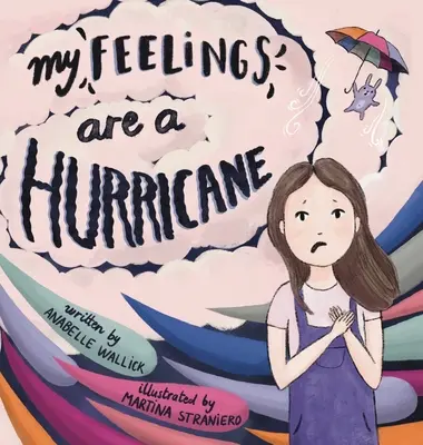 Mis sentimientos son un huracán - My Feelings Are A Hurricane