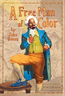 Un hombre libre de color - A Free Man of Color