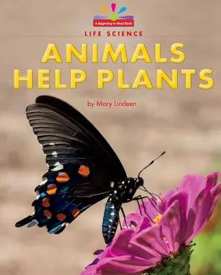 Los animales ayudan a las plantas - Animals Help Plants