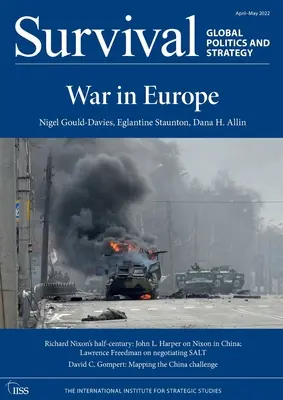 Survival abril-mayo 2022: La guerra en Europa - Survival: April - May 2022: War in Europe